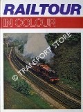 Railtour in Colour  by Ian Allan